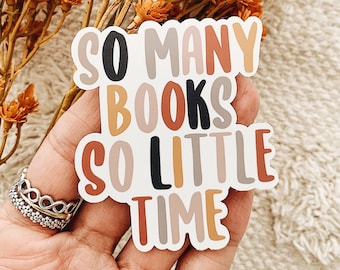 So Many Books So Little Time Sticker