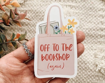 Off to the Bookshop (again) Bookish Quote/Kindle Sticker