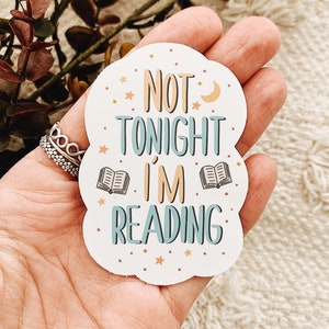 Not Tonight I'm Reading Sticker