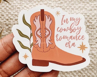 In my Cowboy Romance Era Cowboy Boot Sticker
