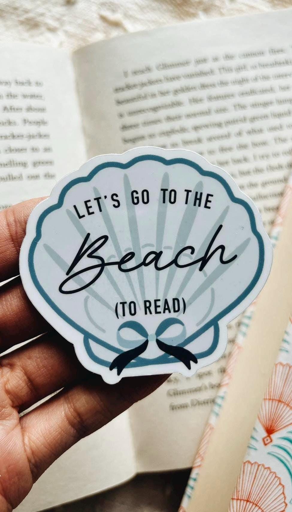 Let's go to the Beach to Read Shell Sticker Decal | Quote Sticker | Quote Decal | Beach Lover Sticker | Beach Book Lover Decal