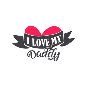 Ich liebe meinen Papa Svg, Papa Svg, besten Papa Svg, Vatertag Svg, Männer Shirt sagen Svg, wie ein Vater Svg