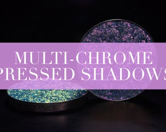 Multi-Chrome Pressed Shadows