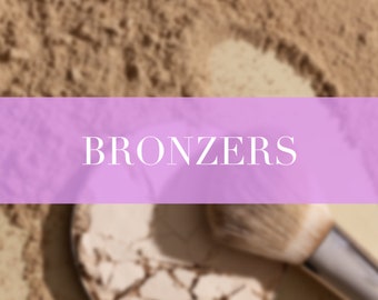 Bronzers