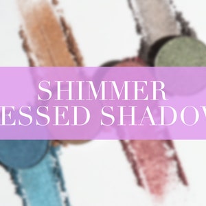 Shimmer Pressed Shadows