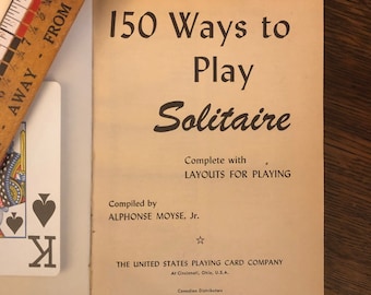 Vintage 150 Ways to Play Solitaire by Alphonse Moyse, Jr. - 1950