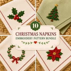 May include: A set of 10 Christmas napkins featuring embroidery patterns including holly leaves with red berries, a decorated Christmas tree with a star, a green wreath with a red bow, and a red poinsettia flower on white and light green fabric.