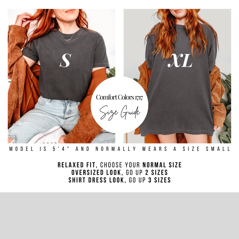 May include: Size guide for Comfort Colors 1717 t-shirts. The image shows two people wearing charcoal gray t-shirts, one size S and one size XL. Text on the image provides sizing recommendations: relaxed fit, choose normal size; oversized look, go up 2 sizes.