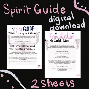 May include: Two printable sheets with pink and white text on a white background. The first sheet is titled "Spirit Guide" and explains what a spirit guide is. The second sheet is titled "Spirit Guide Meditation" and provides instructions on how to meditate with your spirit guides.