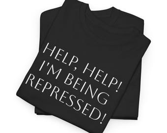 Pomocy, pomocy | Jestem represjonowany! | Inspirowane Pythonem | Zabawny cytat | Koszulka unisex z grubej bawełny