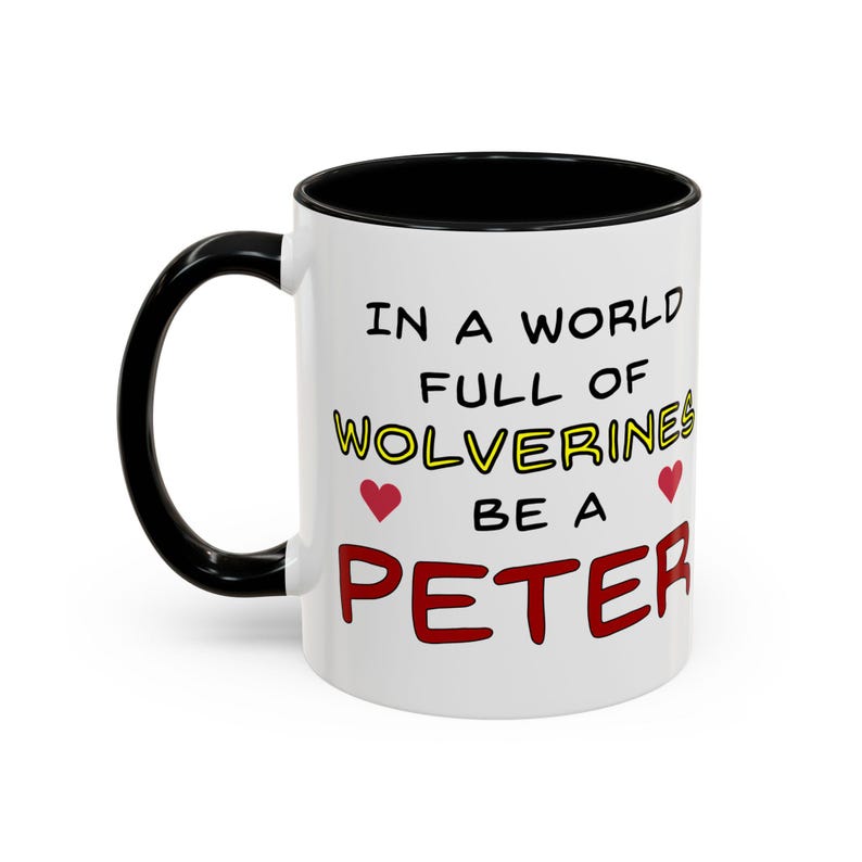 In un mondo pieno di Wolverines sii una tazza da caffè Peter / Deadpool / Peter Wisdom / Accent (11, 15 once) immagine 7