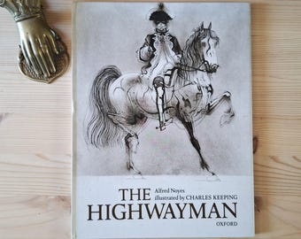 The Highwayman by Alfred Noyes, Vintage Hardback Poetry Book, Charles Keeping Illustrations, First, Gothic Romance