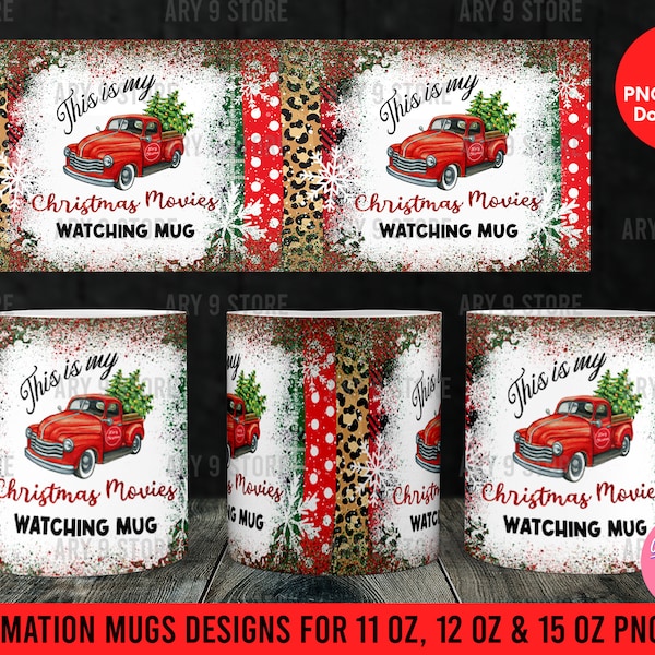 This Is My Christmas Movies Watching Mug 11oz, 12oz, 15oz Mug Subliamtion Designs PNG Files | Funny Christmas Full Wrap For Mug PNG Files