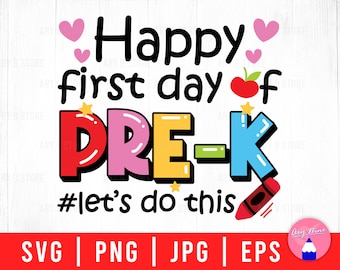 May include: A colorful graphic design with the text "Happy first day of PRE-K #let's do this". The design features a red apple, stars, and a crayon.