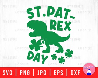 St. Pat-Rex Day, St.Patrick&#39;s Dinosaurier, Glücksbringer Dinosaurier, Glück DinoSaurSvg Png Eps Jpg Dxf Dateien für T-Shirt, Aufkleber, Becher, Geschenk