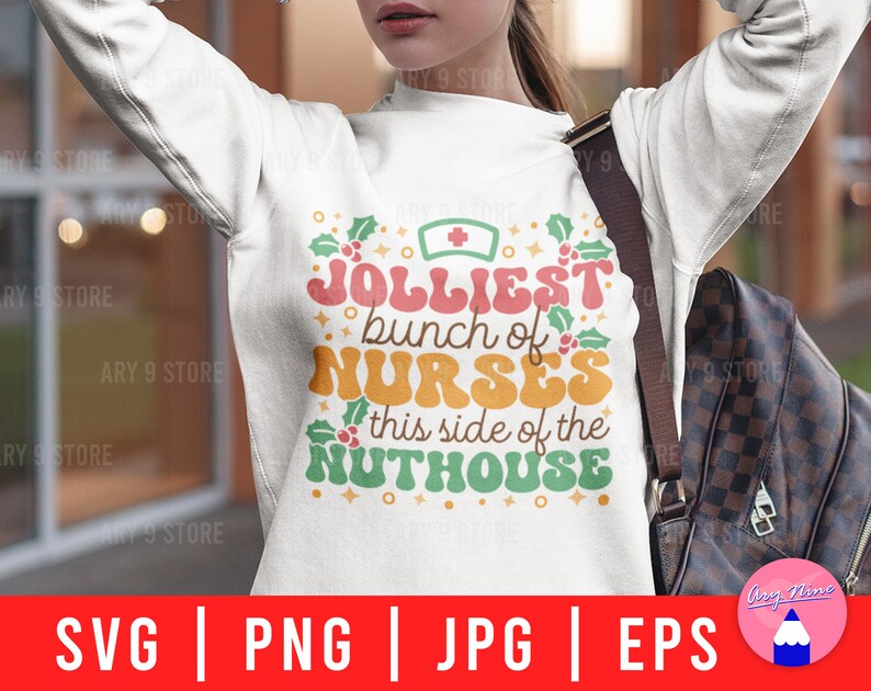 Jolliest Bunch of Nurses This Side of the Nuthouse Naughty - Etsy