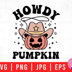 Halloween Western Howdy Pumpkin, Cowboy Pumpkin, Boo Haw Spooky Season In Texas Svg Png Eps Jpg Files For DIY T-shirt, Sticker, Mug, Gifts