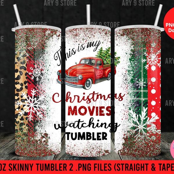 This Is My Christmas Movies Watching Tumbler 20oz Skinny Tumbler Sublimation Design (Straight&Tapered) PNG Files