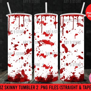 Blood Splatter, Blood Drip, Crime Scene 20oz Skinny Tumbler Sublimation Design Straight & Tapered PNG Files