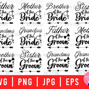 Family Of The Bride, Family Of The Groom Bundle Svg Png Eps Jpg Files | Wedding Groom And Bride Family Bundle File For DIY T-shirt, Gifts