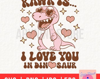 Dinosaur Love You, Valentines Vibes, Only Heart Eyes For You, Kids Valentine SVG, Love Happy Face, Cupid Boy School Svg Png Eps Jpg Files