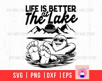 Life Is Better At The Lake Bigfoot Outdoor Dad Gift, Inner Peace Starts With The Words, Not My Problem Digital Download for T shirt Clothes