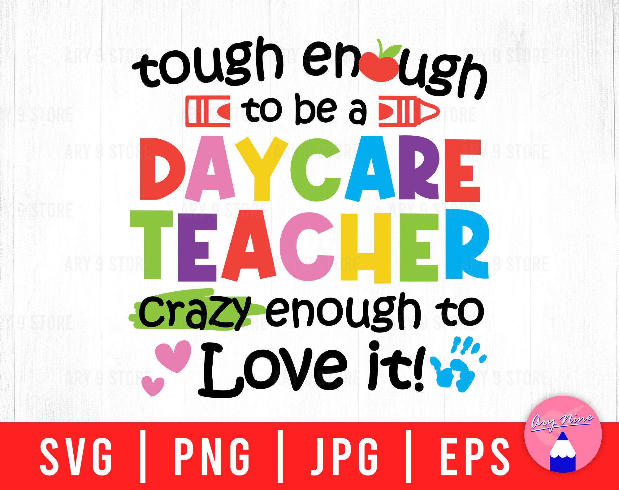 Tough Enough To Be A Daycare Teacher, Teacher Life, Daycare Teacher Svg Png Eps Jpg Files For DIY T-shirt, Sticker, Mug, Gifts