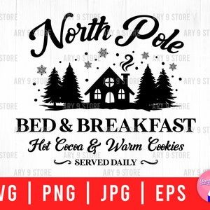 Noordpool Bed & Breakfast kerst teken Svg Png Eps Jpg-bestanden | Kerstversieringsbestanden voor doe-het-zelf bord, T-shirt, mok, sticker, cadeau