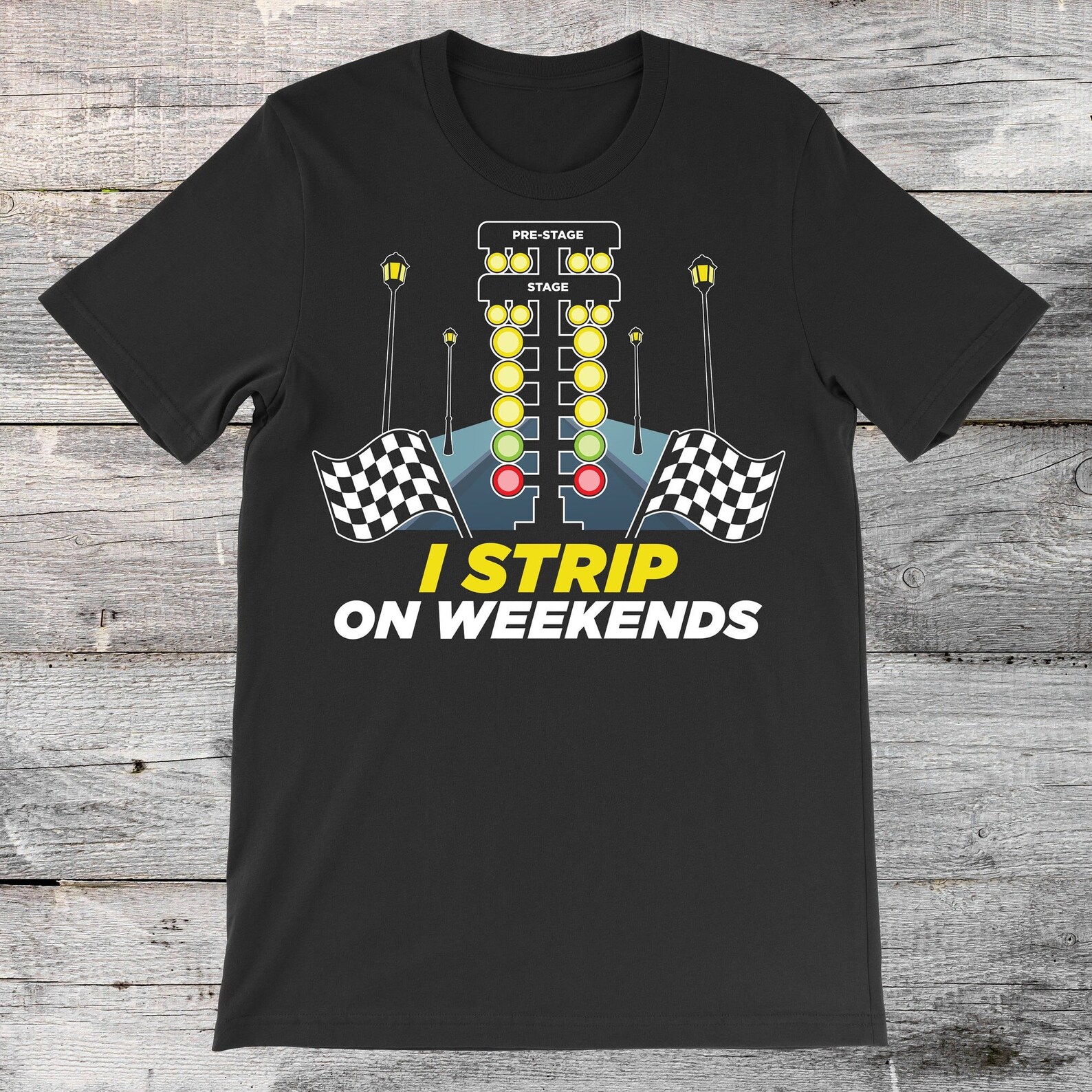 I Strip On Weekends Funny Drag Racing Car Race Funny TShirt Etsy
