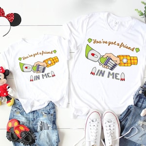 You've Got A Friend In Me Toy Story Shirt, Sheriff Woody and Buzz Lightyear Shirt, Disneyworld Shirt, Gift for Kids, Gift for Friend