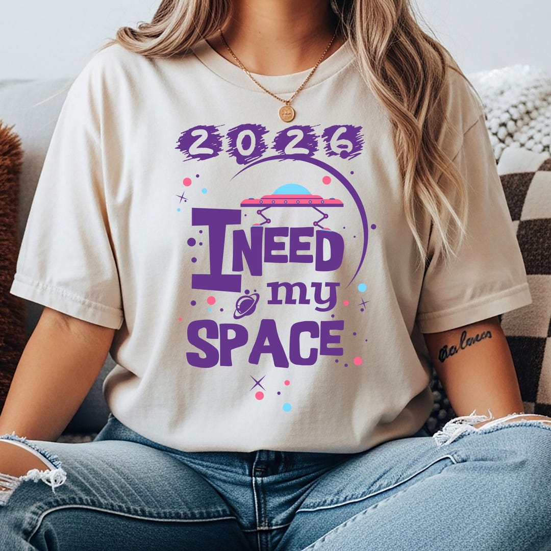 I Need My Space Shirt, Space Lover Gift Tee, 2026 Astronaut NASA ...