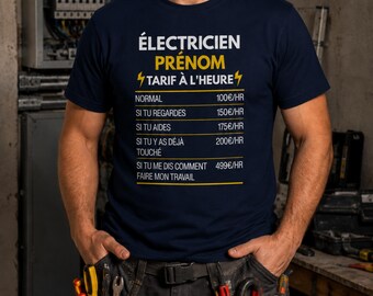 T-Shirt Électricien Personnalisé Prénom, Cadeau Humour Électricien, Tarif à l'Heure Drôle, Cadeau Artisan Homme