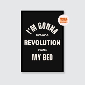 Oasis / I&#39;m Gonna Start A Revolution From My Bed / Non guardare indietro con rabbia / Citazione / Arte murale / Poster / A3 / A4 / A5 / San Valentino