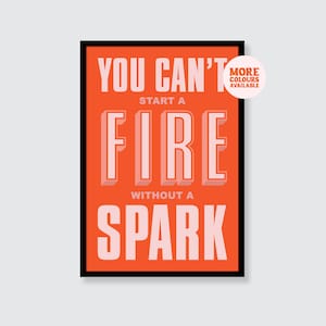 Bruce Springsteen | You Can&#39;t Start A Fire Without A Spark | Dancing In The Dark | Quote | Wall Art | Print | A3 | A4 | A5 | Valentines Day