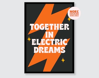 Together In Electric Dreams | Poster | Print | A1 | A2 | A3 | A4 | A5  | Gift |  | Home | Wall Art | Music | Lyrics Christmas