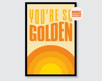 Harry Styles | You're So Golden Print | Music Print  | Living Room Print | Wall Art | Poster | A1 | A2 | A3 | A4 | A5 | Type | Christmas