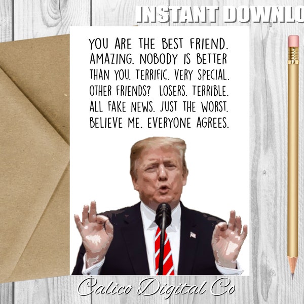 Funny TRUMP Friend Birthday Card, Printable Card, Funny Birthday Card, INSTANT DOWNLOAD, Trump card,Bestie,Girlfriend,Boyfriend,Best Friend