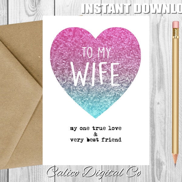 WIFE Birthday Card, Wife Anniversary, Wife Gift, Love Card for Wife, Printable Birthday Card, Romantic Birthday Card, One True Love for Her