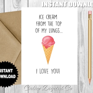 ICE CREAM at the Top of My Lungs … I love You! Card, Anniversary Card, I love You Card, Romantic Birthday for Her, for him, Romantic Card