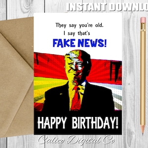 面白いトランプ誕生日カード、トランプフェイクニュース、面白い誕生日カード、即時ダウンロード、トランプカード、ガールフレンド、ボーイフレンド、夫、妻、親友