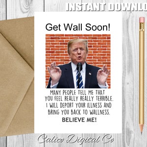 Carte Trump GET WELL, « Get Wall soon », sentez-vous mieux bientôt, guérissez pour un ami, jolie carte de rétablissement, carte de rétablissement imprimable, carte à téléchargement immédiat
