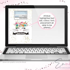 May include: A laptop screen displays a white Easter-themed design with a bunny face, floral crown, and the text "Happy Easter." The design includes a nutrition facts label and gold confetti. The text "All blue highlighted text size, colour, font, placement all able to be altered" is also visible.