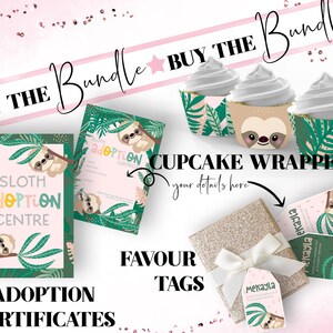 May include: A bundle of party supplies featuring a sloth theme. Includes adoption certificates, cupcake wrappers, and favor tags. The design incorporates a sloth illustration, tropical leaves, and the text "Buy the Bundle".