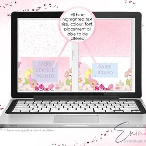 May include: A laptop screen displaying a printable place card template with a pink and white floral design. The text on the place card says "Fairy Cookie Wands" and "Fairy Bread". The text "All blue highlighted text size, colour, font, placement all able to be altered" is also visible on the screen. The text "please note: graphics cannot be altered" is visible at the bottom of the screen.