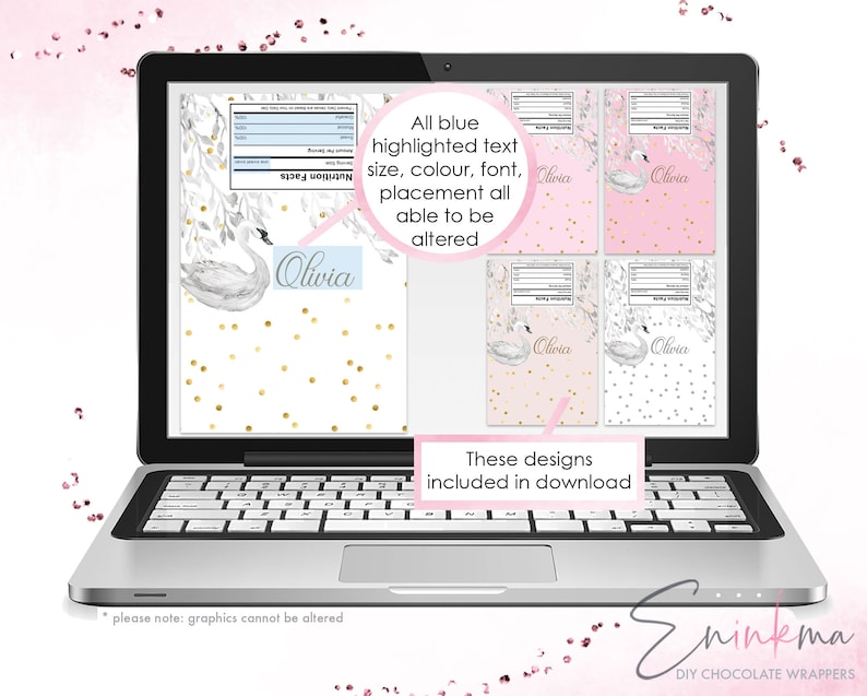 May include: A laptop screen displaying four different designs for printable chocolate bar wrappers. The wrappers feature a white swan with gold glitter and the name "Olivia" on a pink and white background. The text "These designs included in download" is displayed below the images. The text "All blue highlighted text size, color, font, placement all able to be altered" is displayed on the left side of the screen.