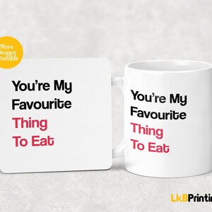 You're My Favourite Thing To Do Funny Valentines Gift Mug And Coaster Set