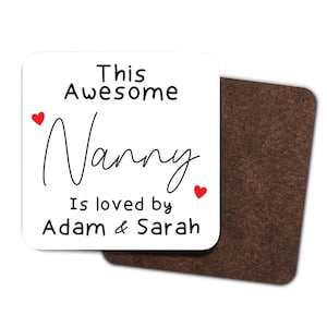 This Nanny is Loved By Personalised Coaster - Grandmother Grandma Birthday Gift Coaster, Personalized Custom Gift for Nan