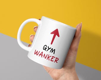 Gym Wanker Mug - Funny Fitness Gift