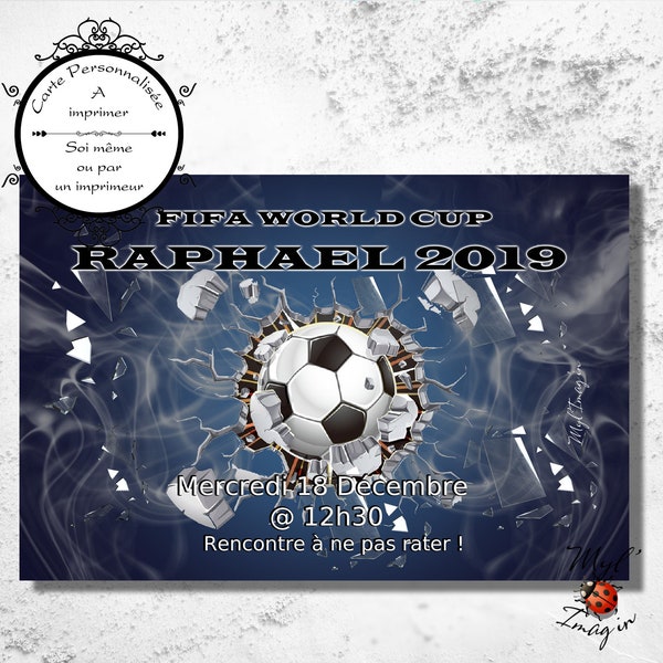 Carte d’invitation d’anniversaire “foot” Enfant ou Adulte, Invitation Fête d'anniversaire thème foot petit ou grand