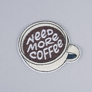 Iron-On Patch | Need More Coffee